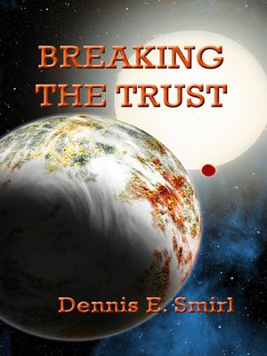 cover image of Breaking the Trust